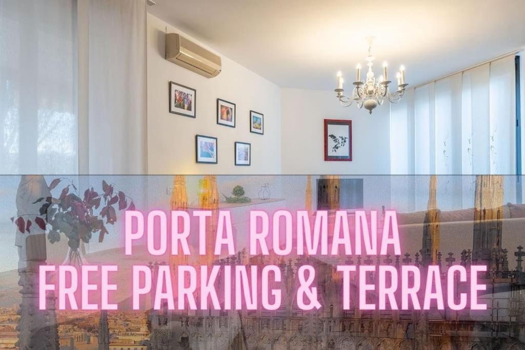 Duomo-PortaromanaXxl Home Terrace & Free Parking Milano Esterno foto